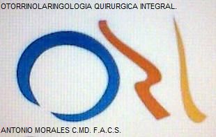 OTORRINOLARINGOLOGIA QUIRURUGICA INTEGRAL. ANTONIO MORALES MD. (FACS).